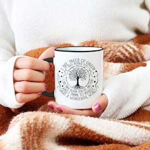 What a Wonderful World Coffee Mug - I See Trees of Green Mug - Lyrics Mug - Christmas Gift - Tree of Life