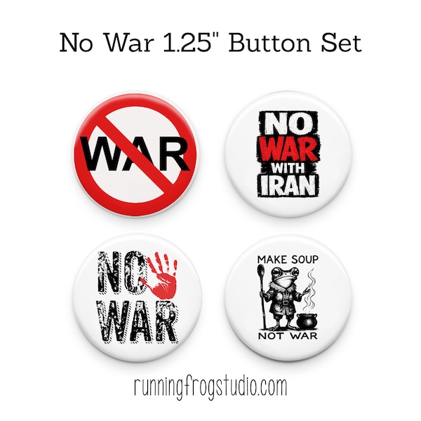 Anti-War Pin Button Set | No War With Iran Buttons | Peace Protest Pins | Political Activist Buttons | 1.25 Inch Pinback Button Flair Set
