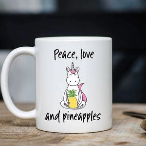 Unicorn Pineapple Coffee Mug - Peace and Pineapple Mug - Unique Unicorn Mug - Birthday Gift - Dishwasher Safe