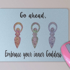 Inspirational Goddess Mouse Pad -  Embrace Your Inner Goddess Mouse Pad -  Birthday Gift - Motivational Quote - Desk Accessory - Mousepad