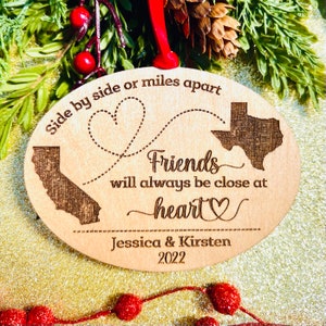 Side By Side or Miles Apart Friends will Always be Close at Heart Christmas Ornament - with Two States or Countries - Long Distance Gift