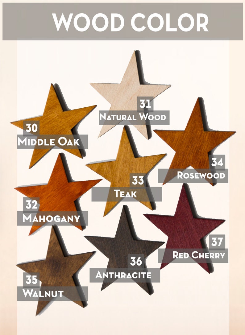 May include: A chart of ten different wood colors, each represented by a star-shaped piece of wood. The colors range from light to dark, with names like Natural Wood, Middle Oak, Rosewood, and Red Cherry.