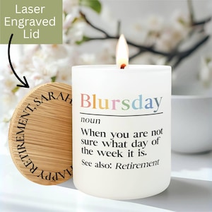 Blursday Funny Retirement Candle, Custom Happy Retirement Gift For Her Gift for Retiring Coworker Personalized Soy Wax Candle for Boss R4
