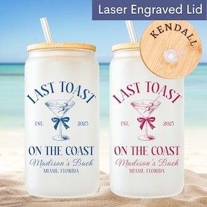 Personalized Last Toast On The Coast Bachelorette Glass Tumbler,Beach Bachelorette Party Favors Gift,Coastal Bachelorette Iced Coffee Cup 13
