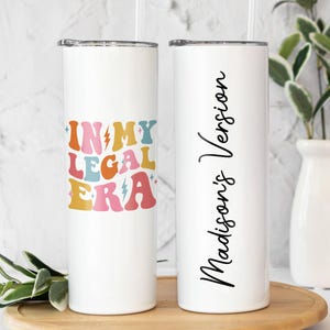 21st Birthday Tumbler, Personalized 21st Birthday Gifts for Women Her, Best Friend Birthday Gift, In My Legal Era 20oz 40oz Tumbler BT14