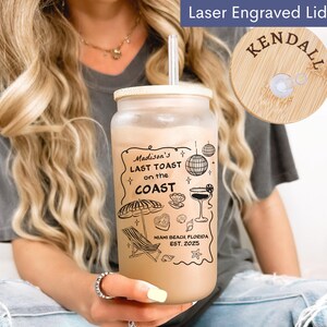 Personalized Last Toast On The Coast Bachelorette Glass Tumbler,Beach Bachelorette Party Favors Gifts,Coastal Bachelorette Iced Coffee Cup 1