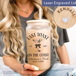 Personalized Last Toast On The Coast Bachelorette Glass Tumbler,Beach Bachelorette Party Favors Gift,Coastal Bachelorette Iced Coffee Cup 13