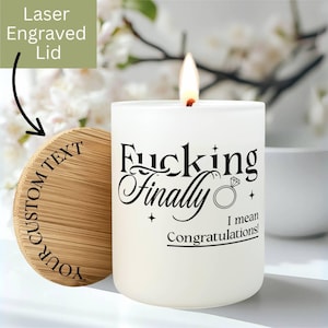 Personalized Engagement Candle, Funny Engagement Gifts, Bride to Be Bridal Shower Gift, Engagement Party, Future Mrs, Fucking Finally EC10