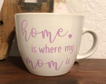 Regalo del Día de la Madre - Día de la Madre - Regalo para mamá - Taza para mamá - Taza "Mi hogar es donde está mamá" - Taza para relaciones a larga distancia - Regalo del Día de la Madre - Amo a mi mamá