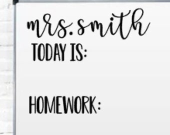 Teacher Name Decal Today Is Decal Vinyl Decal Classroom Decor Wall Decal Whiteboard Decal Elementary Teacher Chalkboard Decal Back to School
