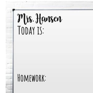 Teacher Name Decal, Today Is Decal. Vinyl Decal, Classroom Decor, Wall Decal, Whiteboard Decal, Elementary, Teacher Chalkboard Decal