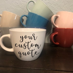 Custom Coffee Mug, Personalized Coffee Cup for Women / Men, Custom Mug, Customized Text Mug, Personal Quote Coffee Mug, Custom Word Mug