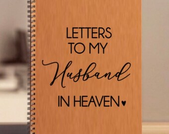 Loss of Husband Sympathy Gift, Spouse Memorial Gift, Letters to My Husband in Heaven, Husband Memorial Journal, Personalized Grief Journal