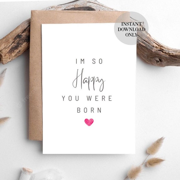 I'm So Glad You Were Born, Birthday Card, Hand Lettered Birthday Card, Calligraphy Birthday Card, Birthday Card For Her,Friend Birthday Card