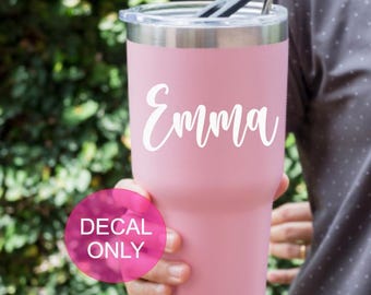 Personalized Name Vinyl Decal for 40oz Tumbler Water Cup Custom Vinyl Sticker for Travel Tumbler Mug DIY Decal Vinyl Monogram DECAL ONLY