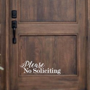 Please no soliciting sign, decal sign,front door sign, no soliciting from door, door decal, vinyl decal, custom decal