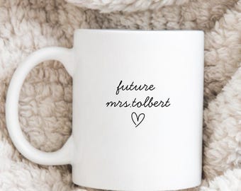 Engaged Mug Custom Coffee Mug, Bride to Be Gift, Bridal Shower Gift, Engagement Gift Mug, Bride Mug,Future Mrs Mug