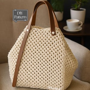 Bolsa Tote de Macramê Moderna com Alças de Couro - Molde DIY | Molde para Bolsa de Verão | Bolsa Tote Estilo Boho | Molde em PDF com Vídeo Tutorial