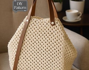 Fashionable Macrame Tote Bag with Leather Handles DIY Pattern | Summer Handbag Pattern| Boho Fashion Tote | PDF Pattern with Video Tutorial