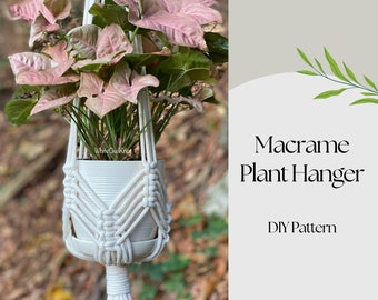 DIY Macrame plant hanger, home improvement, step-by-step beginner friendly macrame pattern, plant lover gift, DIY macrame