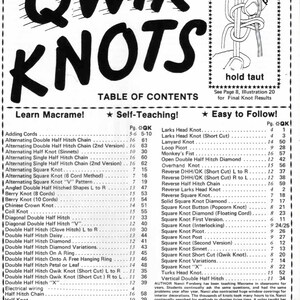 May include: A black and white book cover with the title "Qwik Knots" and a table of contents for macrame knots. The book is self-teaching and easy to follow. The cover also includes a small illustration of a knot.