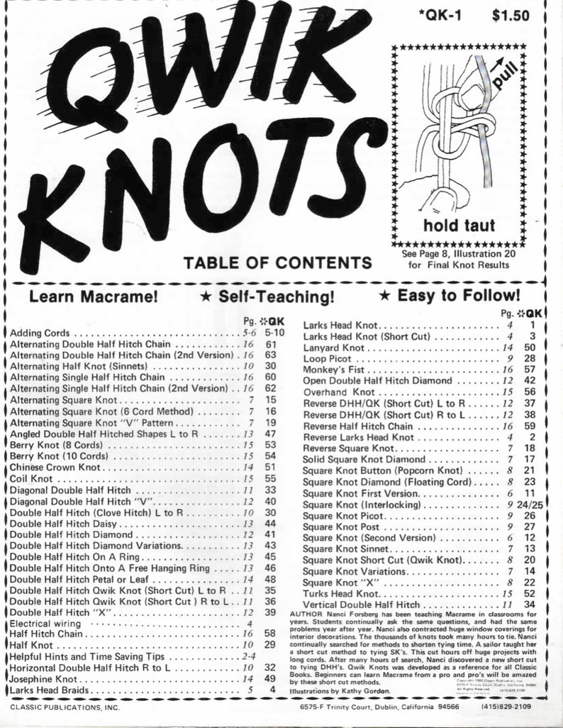 May include: A black and white book cover with the title "Qwik Knots" and a table of contents for macrame knots. The book is self-teaching and easy to follow. The cover also includes a small illustration of a knot.