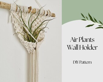 PDF Macrame Air plant Holder pattern, Air Plant Holder Hanging Macrame Pattern, Home decor DIY instructions, Air Plant Terrarium, Gift idea