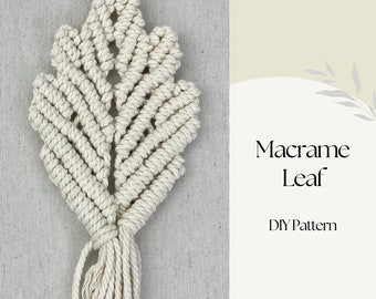 DIY Macrame Leaf Pattern. tep-by-Step DIY PDF Pattern: Create Stunning Floral Macramé Designs with a Macramé Leaf Tutorial