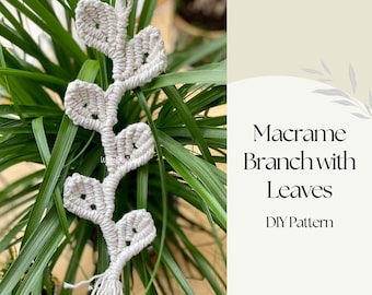 DIY Macrame Branch with Leaves Tutorial PDF Pattern, Macramé Pattern BEGINNER, Step by Step Instructions, Direct Download, How To Guide