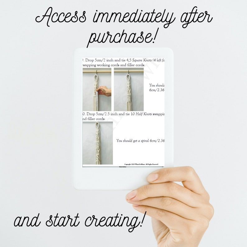 May include: A digital download of instructions for creating a macrame wall hanging. The instructions include two images showing the steps for creating the wall hanging. The text in the image reads "Access immediately after purchase!" and "and start creating!"