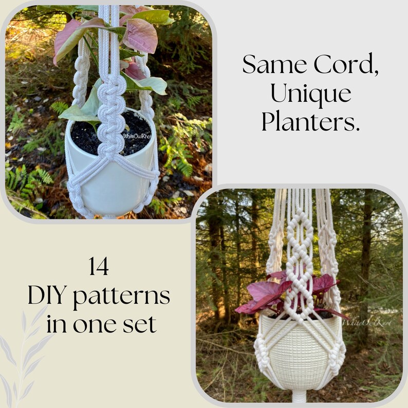 May include: Two macrame plant hangers with white cord and different knot patterns. The hangers are holding white ceramic pots with plants. The text "Same Cord, Unique Planters." is in the top right corner. The text "14 DIY patterns in one set" is in the bottom left corner.