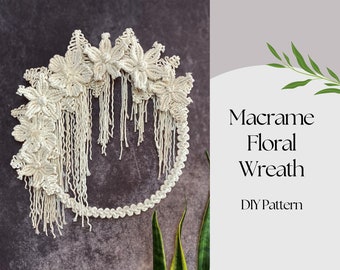 DIY Pattern Flower Wreath, Set of Written Macrame PDF Patterns, Front Door Wreath DIY, Macrame Floral Wall Hanging Tutorial, Eclectic Decor