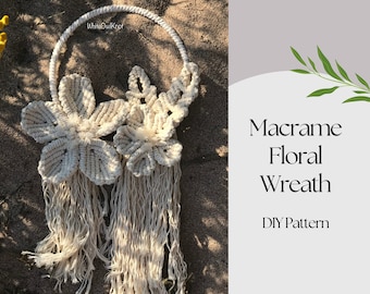 Macrame PATTERN Flower wreath, Written PDF, Set of macrame PDF Patterns, Instant download, diy digital macrame wall hanging tutorial