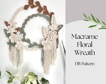 Macrame PATTERN Floral Wreath, Floral Arrangements, Front Door Wreath DIY, Macrame Wall Hanging Pattern, Step-by-Step Written Instructions