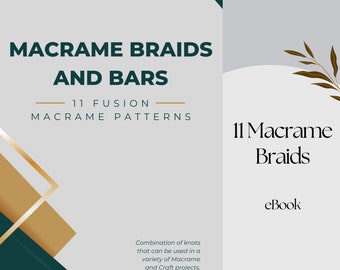 11 Macrame Braids and Bars, Fusion Macrame Patterns to Use in Your Own Projects,Guide for Self-teaching Macramé Enthusiasts,Instant Download