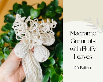 Macrame Pattern Gumnut with Fluffy Leaves. Macrame Flowers Tutorial. Step by Step Guide How To Create Macrame Flowers. Instant Download