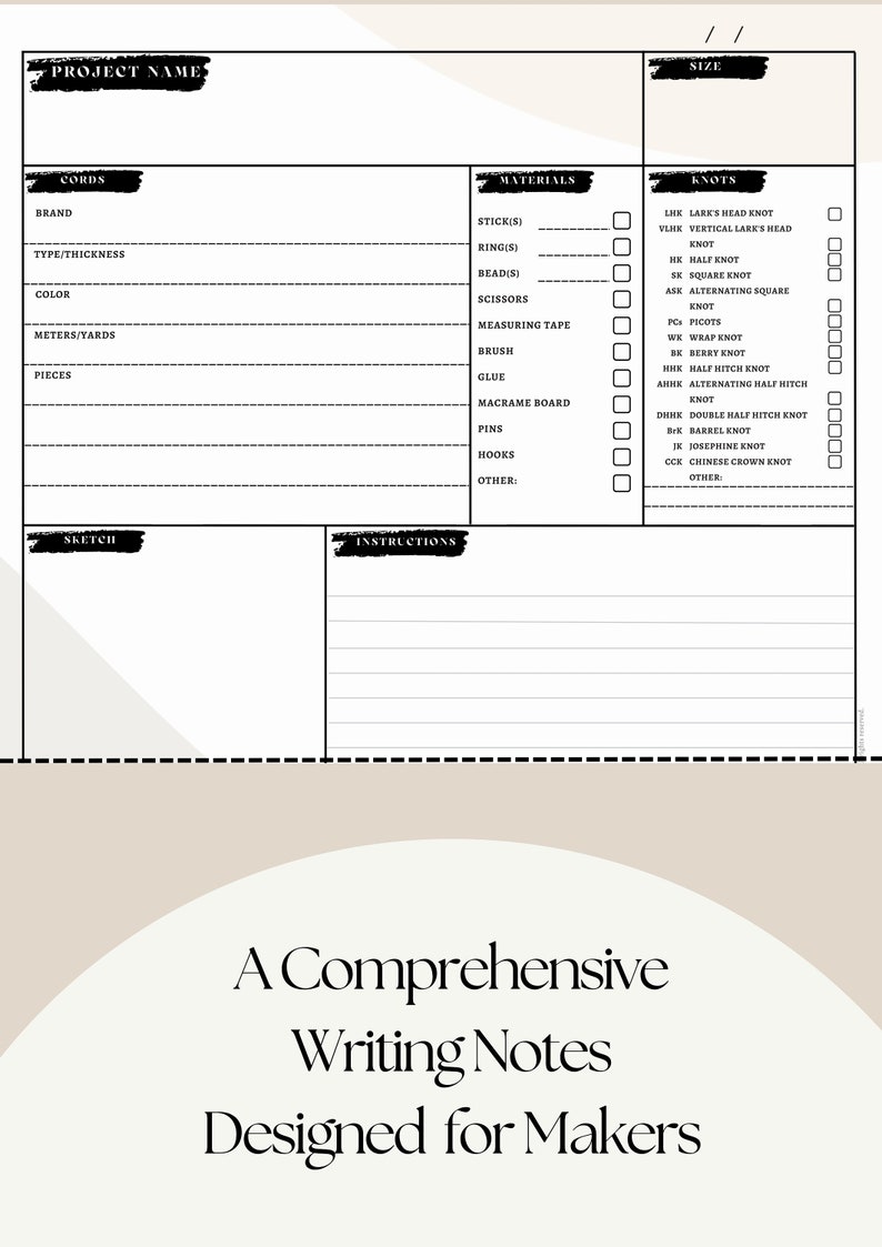 May include: A printable macrame project planning sheet with sections for project name, cords, materials, knots, size, sketch, and instructions. The sheet includes a list of common macrame knots.