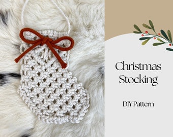 Christmas Stocking DIY Pattern, eBook Macrame Christmas Ornament, Christmas Decoration Macrame Pattern PDF instructions