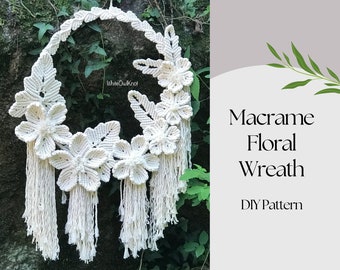 Macrame PATTERN Corona de flores, Conjunto escrito de patrones PDF de Macrame, Corona floral de puerta principal, Cómo hacer flores de Macrame, Descarga instantánea