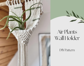 PDF Macrame Air plant Holder pattern, Macrame Plant Hanger Pattern , Home decor DIY instructions, Air Plant Terrarium, Plant lover gift idea