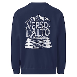 May include: Navy blue sweatshirt with a white graphic design featuring mountains, trees, and the text "Verso L'Alto To the Heights".