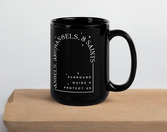 Angels, Archangels, & Saints Pray for Us || Coffee + Tea Mug || 11 or 15 oz