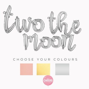 Two The Moon Script Letter Balloons | Cursive, Second Birthday, Shoot for the Stars, Little Stars, Toddler Birthday