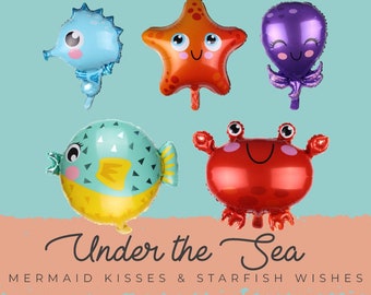 Under the Sea Balloons  - Party Decor, Mermaid, Sea Horse, Star Fish, Octopus, Blowfish, Crab