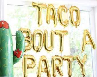 16" letter balloons "TACO BOUT A PARTY"