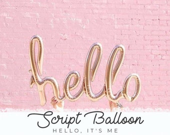 HELLO script 28" foil Script balloon | Pink, Rose Gold,  Holographic Silver, Party Decor, Happy Birthday, Welcome, Hello Baby