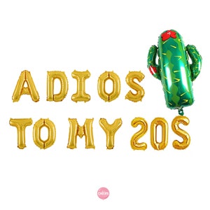 Adios To My 20&#39;s - 16&quot; Gold Letters - Tacos,