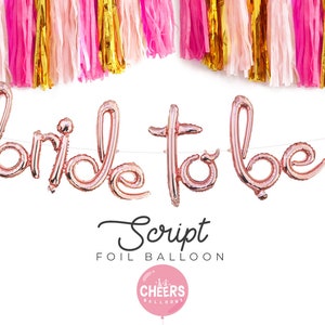 Bride To Be rose gold script foil balloon - bridal shower decor - bachelorette decor