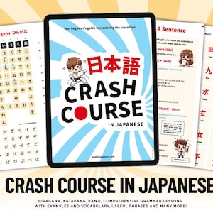 Crash Course in Japanese Digital Textbook - Learn Kanji, Hiragana, Katakana, Japanese Grammar, Japanese Phrases, Self Study Japan