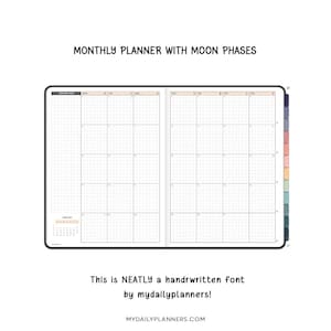 May include: A digital monthly planner layout with a grid calendar, moon phase icons, and a sidebar with colored tabs. The text reads MONTHLY PLANNER WITH MOON PHASES, This is NEATLY a handrwritten font by mydailyplanners!, and MYDAILYPLANNERS.COM.
